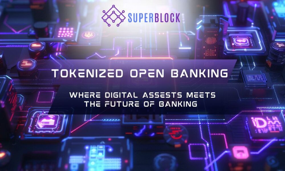 superblock-bridges-tradfi-and-defi-with-tokenized-open-banking-infrastructure